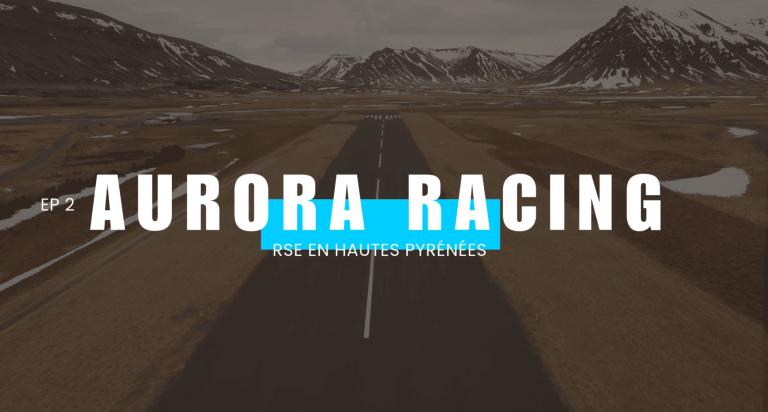 Lire la suite à propos de l’article PORTRAIT VIDéo RSE – Aurora racing
